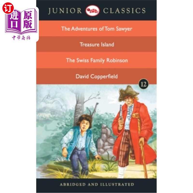 海外直订Junior Classic - Book-12 (The Adventures of Tom Sawyer, Treasure Island, The Swi 少年经典-第12卷(《汤姆索亚