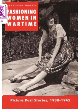 海外直订Women in Wartime: Dress Studies from Picture Post 1938-1945 战时妇女:1938-1945年后的服装研究