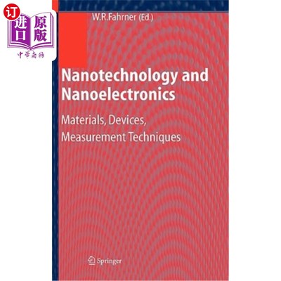 海外直订Nanotechnology and Nanoelectronics: Materials, Devices, Measurement Techniques 纳米技术和纳米电子学:材料，设备，