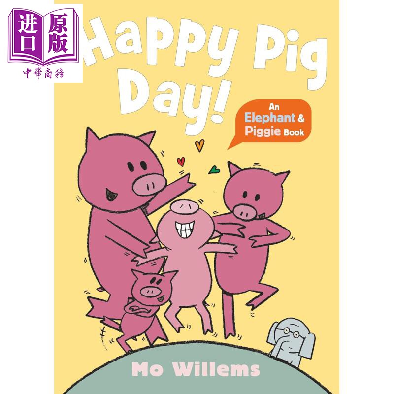 预售 小猪小象系列 快乐小猪日 Happy Pig Day 英文原版 儿童绘本 动物故事图画书 幽默搞笑 友谊故事书 进口童书【中商原版】