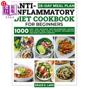 Easy Inflammatory Beginners 海外直订医药图书Anti and infl Cookbook Anti Diet 初学者抗炎饮食食谱 for Delicious 1000