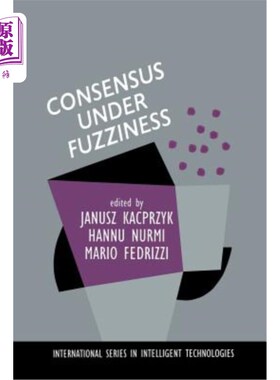 海外直订Consensus Under Fuzziness 模糊下的共识