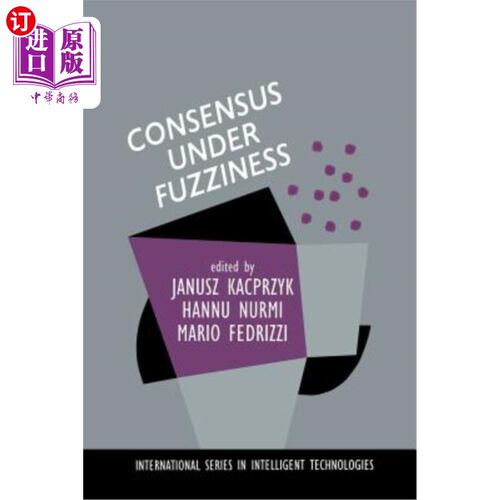 海外直订Consensus Under Fuzziness 模糊下的共识