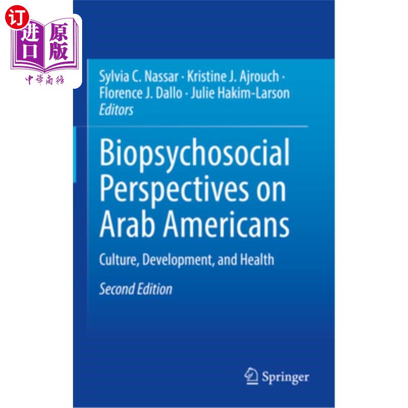 海外直订医药图书Biopsychosocial Perspectives on Arab Americans: Culture, Development, and Health 阿拉伯裔美国人的生