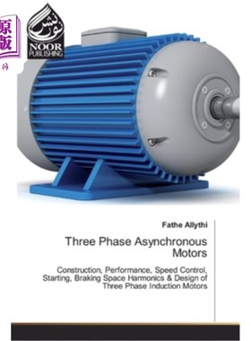 海外直订Three Phase Asynchronous Motors 三相异步电动机