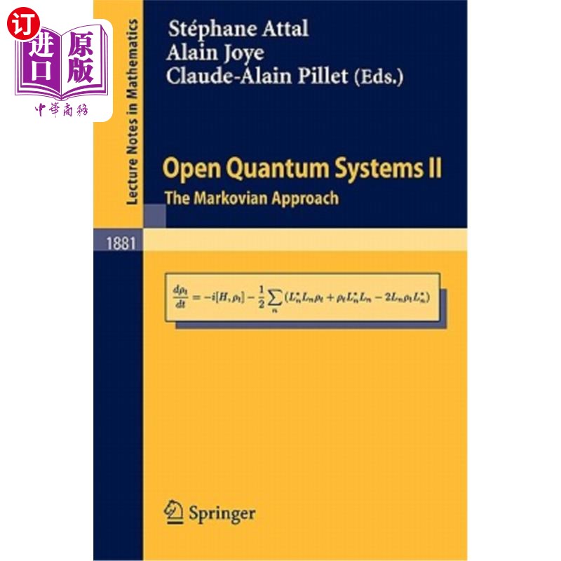 海外直订Open Quantum Systems II: The Markovian Approach 开放量子系统Ⅱ:马尔可夫方法