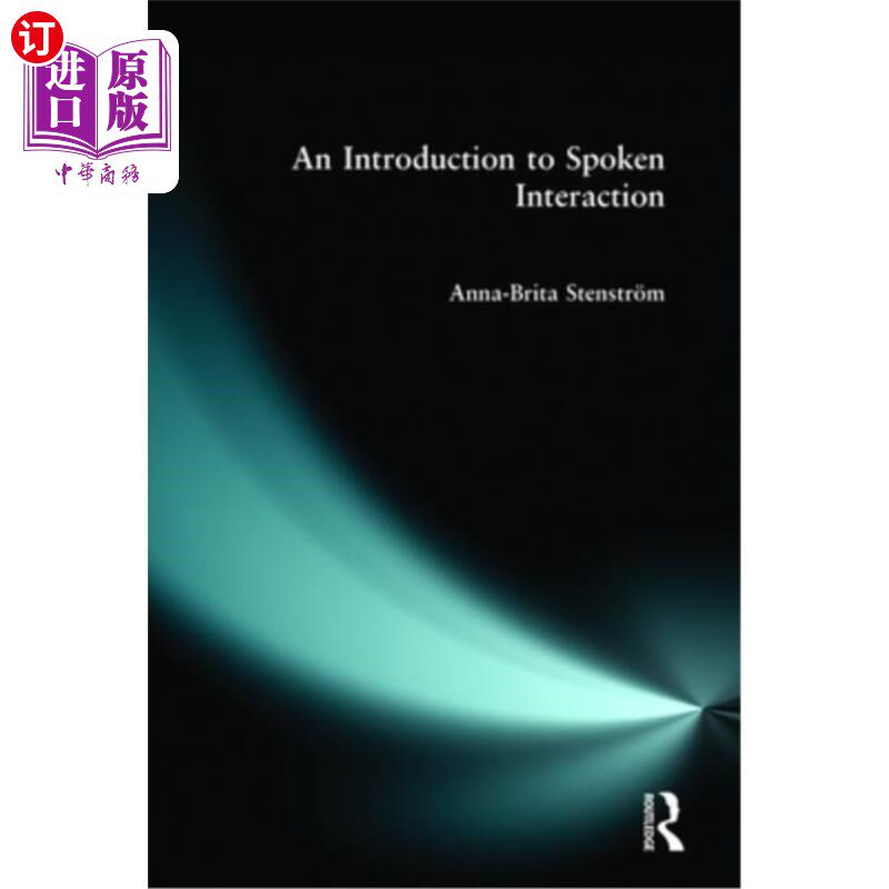 海外直订An Introduction to Spoken Interaction 口语交际概论