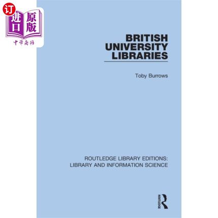 海外直订British University Libraries 英国大学图书馆