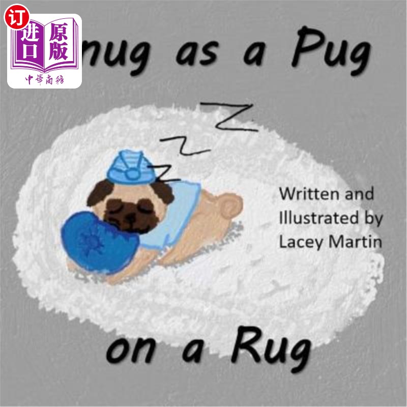 海外直订Snug as a Pug on a Rug 舒服得像地毯上的哈巴狗