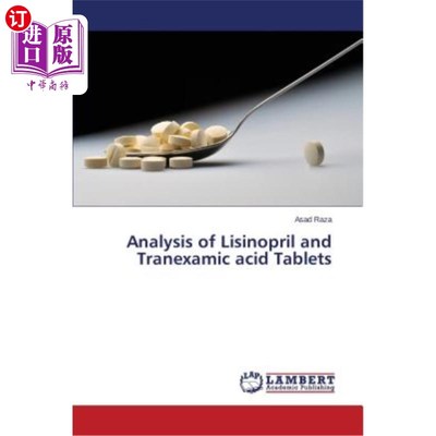 海外直订医药图书Analysis of Lisinopril and Tranexamic acid Tablets 赖诺普利氨甲环酸片的分析