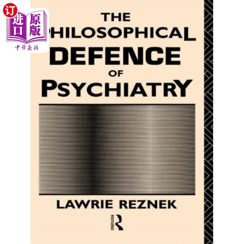 海外直订Philosophical Defence of Psychiatry 精神病学的哲学辩护