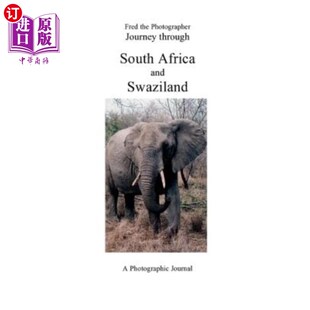 海外直订Journey through South Africa and Swaziland 穿越南非和斯威士兰