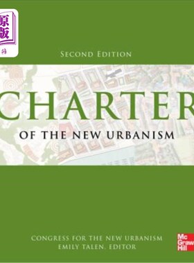 海外直订Charter of the New Urbanism, 2nd Edition 新城市主义宪章，第2版