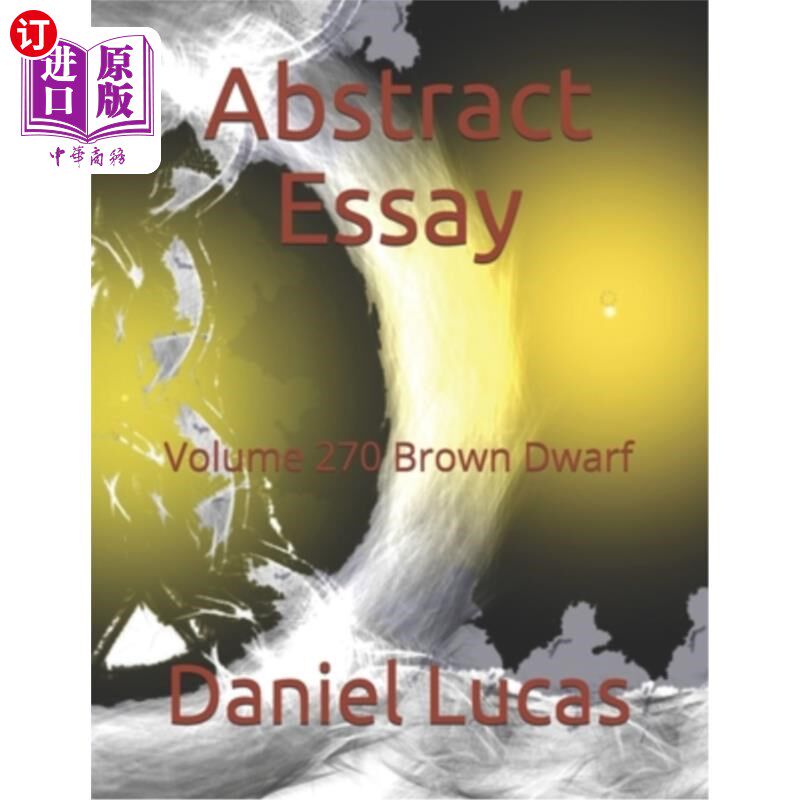 海外直订Abstract Essay: Volume 270 Brown Dwarf 论文摘要：第270卷褐矮星