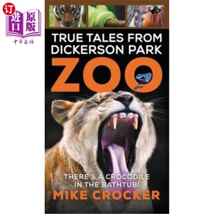 Dickerson from Park Zoo 真实故事 海外直订True 来自迪克森公园动物园 Tales