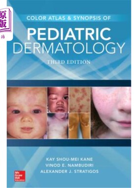 海外直订医药图书Color Atlas & Synopsis of Pediatric Dermatology, Third Edition 儿童皮肤病学彩色图集及简介，第三版