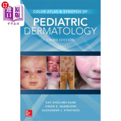 海外直订医药图书Color Atlas & Synopsis of Pediatric Dermatology, Third Edition 儿童皮肤病学彩色图集及简介，第三版