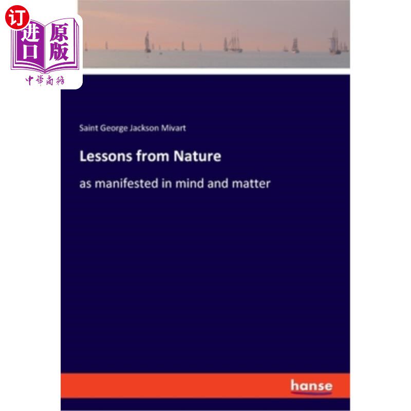 海外直订Lessons from Nature: as manifested in mind and matter 来自自然的教训:表现在思想和物质中
