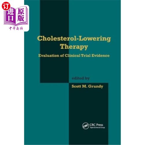 海外直订医药图书Cholesterol-Lowering Therapy: Evaluation of Clinical Trial Evidence 降胆固醇治疗：临床试验证据的评