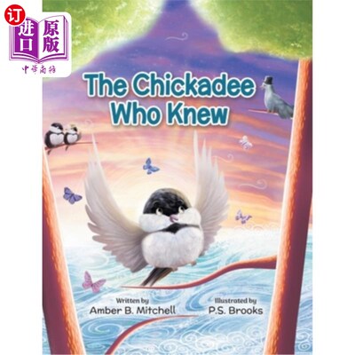 海外直订The Chickadee Who Knew 知道的山雀