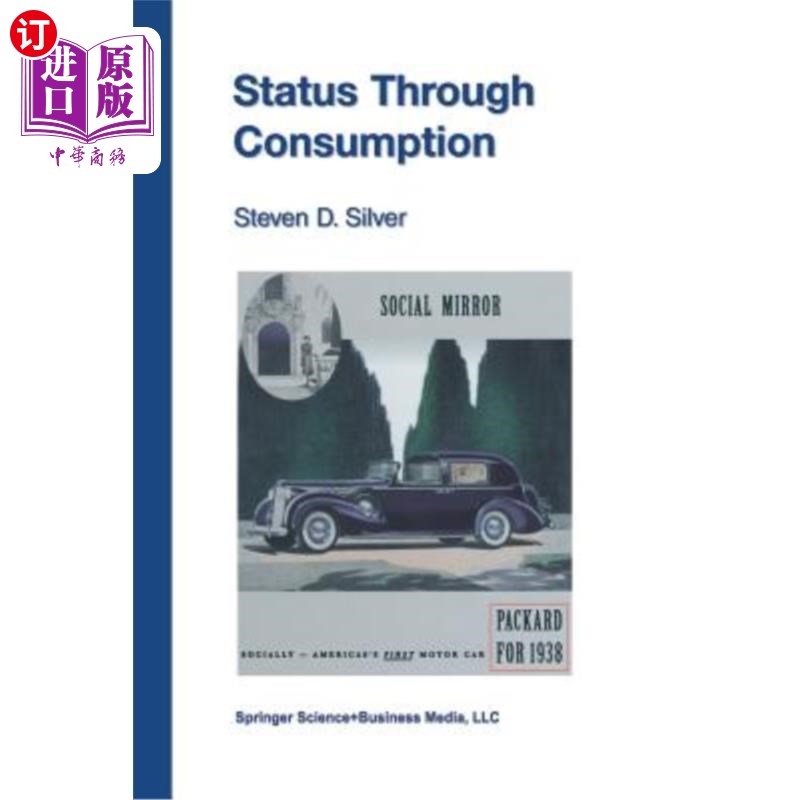 海外直订Status Through Consumption: Dynamics of Consuming in Structured Environments 通过消费的状态:结构化环境中的消费
