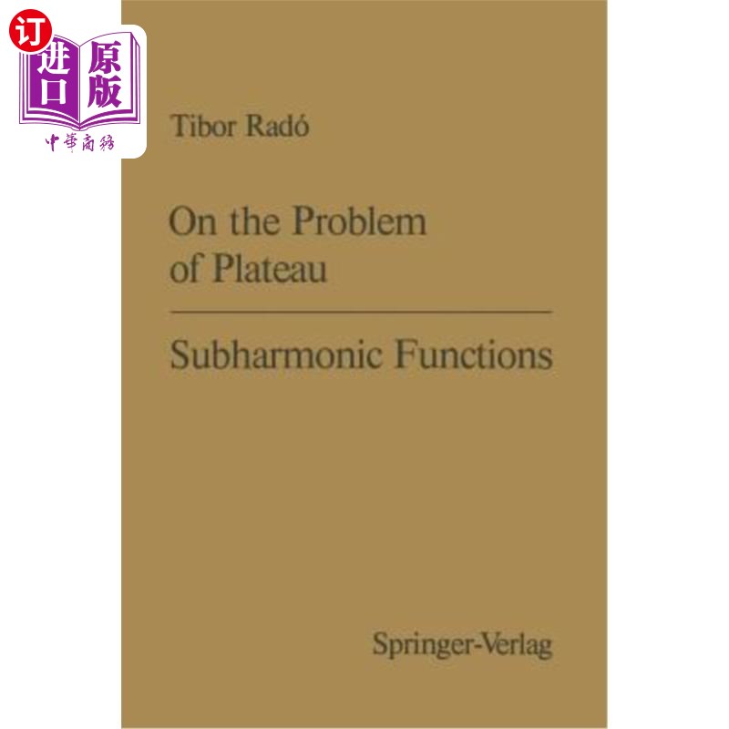 海外直订On the Problem of Plateau / Subharmonic Functions 关于高原/次谐波函数问题
