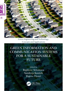 海外直订Green Information and Communication Systems for a Sustainable Future 面向可持续未来的绿色信息与通信系统