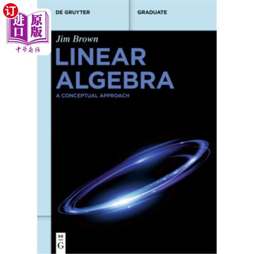 海外直订Linear Algebra: A Conceptual Approach 线性代数：一种概念方法