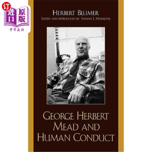 海外直订George Herbert Mead and Human Conduct 乔治·赫伯特·米德与人类行为