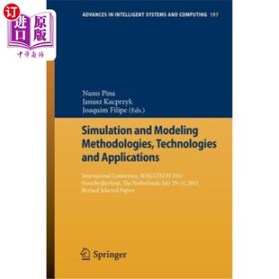 Methodologies 技术和应用 and 仿真和建模方法 海外直订Simulation Internatio Technologies Modeling Applications