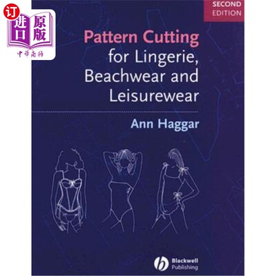 海外直订Pattern Cutting for Lingerie, Beachwear and Leisurewear 内衣、沙滩装和休闲装的图案裁剪