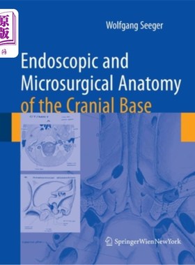 海外直订医药图书Endoscopic and Microsurgical Anatomy of the Cranial Base 颅底的内镜和显微外科解剖