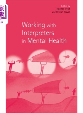 海外直订医药图书Working with Interpreters in Mental Health 与心理健康方面的口译员一起工作