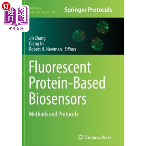 海外直订Fluorescent Protein-Based Biosensors: Methods and Protocols 基于荧光蛋白的生物传感器：方法和协议