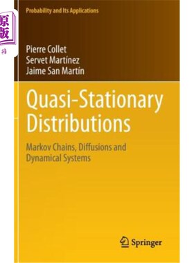 海外直订Quasi-Stationary Distributions: Markov Chains, Diffusions and Dynamical Systems 准平稳分布：马尔可夫链、扩