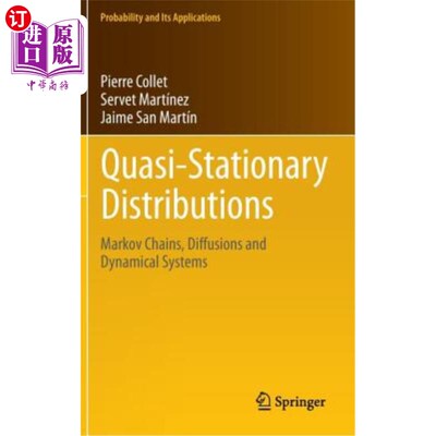 海外直订Quasi-Stationary Distributions: Markov Chains, Diffusions and Dynamical Systems 准平稳分布：马尔可夫链、扩
