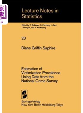 海外直订Estimation of Victimization Prevalence Using Data from the National Crime Survey 利用国家犯罪调查数据估计和