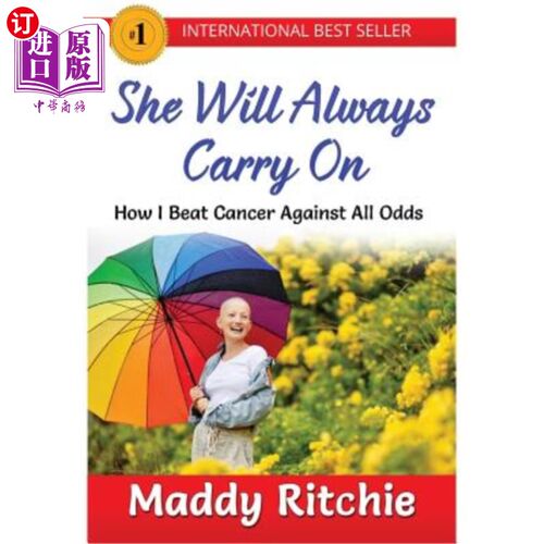 海外直订医药图书She Will Always Carry On: How I Beat Cancer Against All Odds 《她将永远坚持下去:我如何克服一切困难