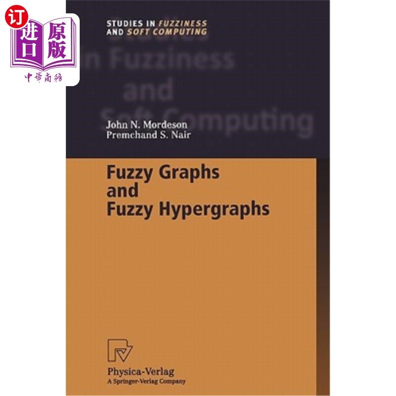 海外直订Fuzzy Graphs and Fuzzy Hypergraphs 模糊图和模糊超图