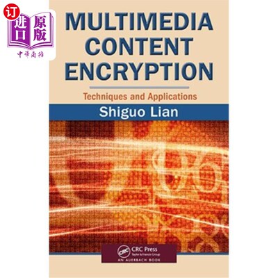 海外直订Multimedia Content Encryption: Techniques and Applications 多媒体内容加密:技术与应用