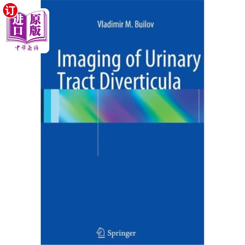 海外直订医药图书Imaging of Urinary Tract Diverticula 尿路憩室影像学