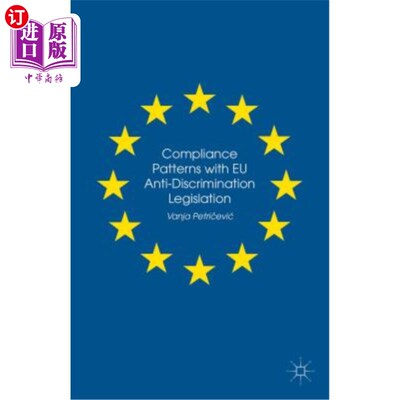 海外直订Compliance Patterns with European Union Anti-Discrimination Legislation 遵守欧盟反歧视立法的模式