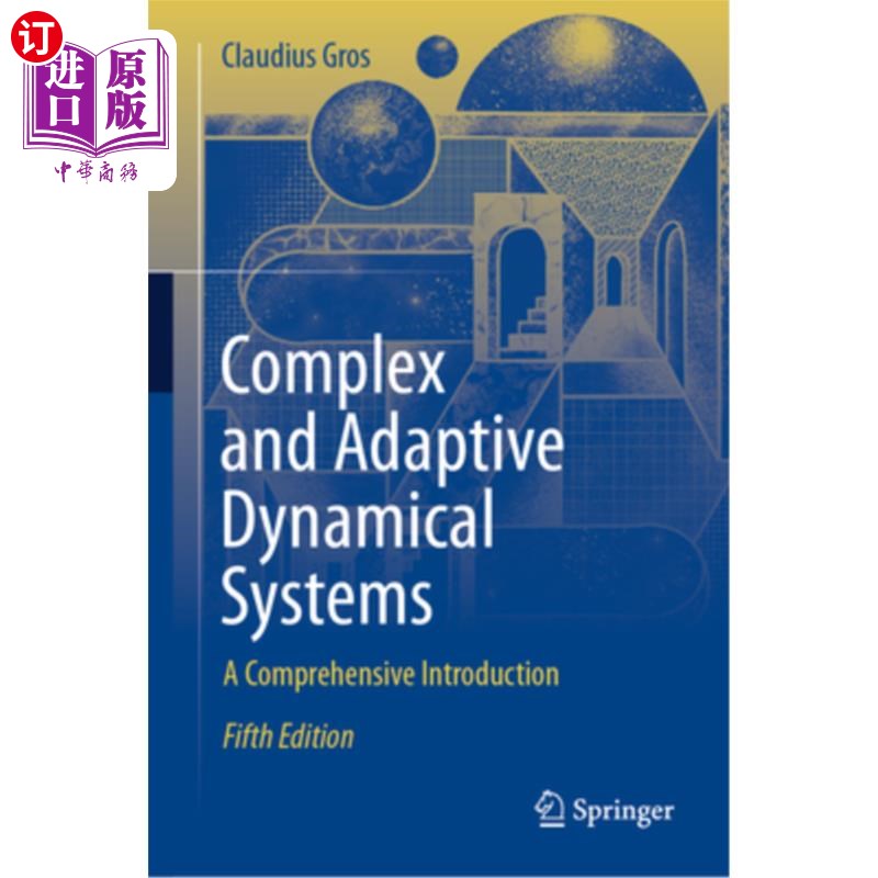 海外直订Complex and Adaptive Dynamical Systems: A Comprehensive Introduction Complex and Adaptive D