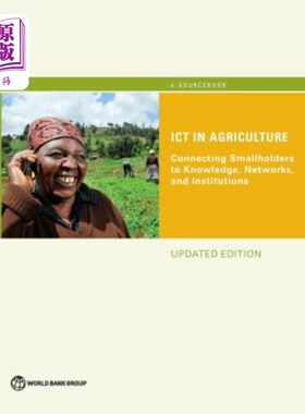 海外直订Ict in Agriculture (Updated Edition): Connecting Smallholders to Knowledge, Netw 农业信息和通信技术（更新版