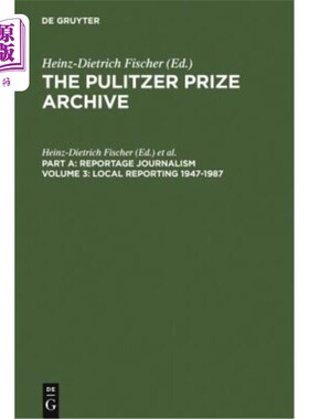 海外直订Local Reporting 1947-1987: From a County Vote Fraud to a Corrupt City Council