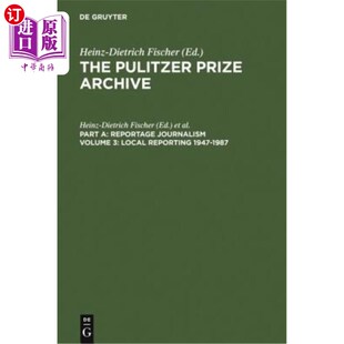 海外直订Local Reporting 1947-1987: From a County Vote Fraud to a Corrupt City Council