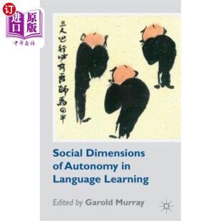 海外直订Social Dimensions of Autonomy in Language Learning 语言学习自主性的社会维度