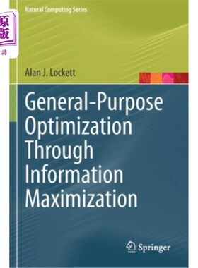 海外直订General-Purpose Optimization Through Information Maximization 通过信息实现通用优化