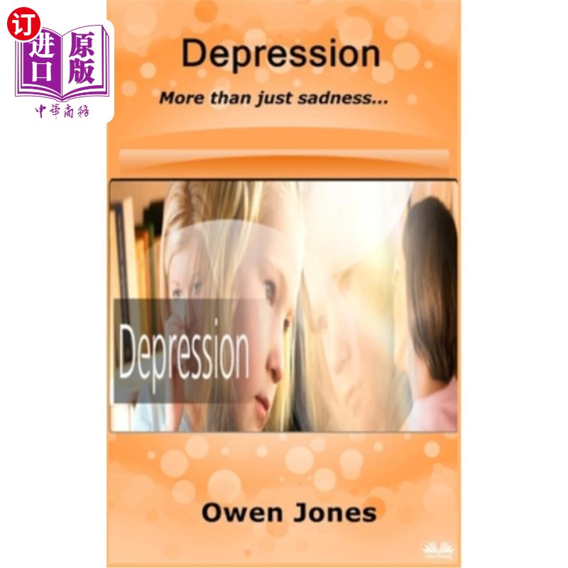 海外直订医药图书Depression - More Than Just Sadness... 抑郁——不仅仅是悲伤……