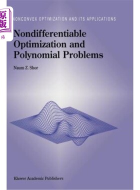 海外直订Nondifferentiable Optimization and Polynomial Problems 不可微优化与多项式问题